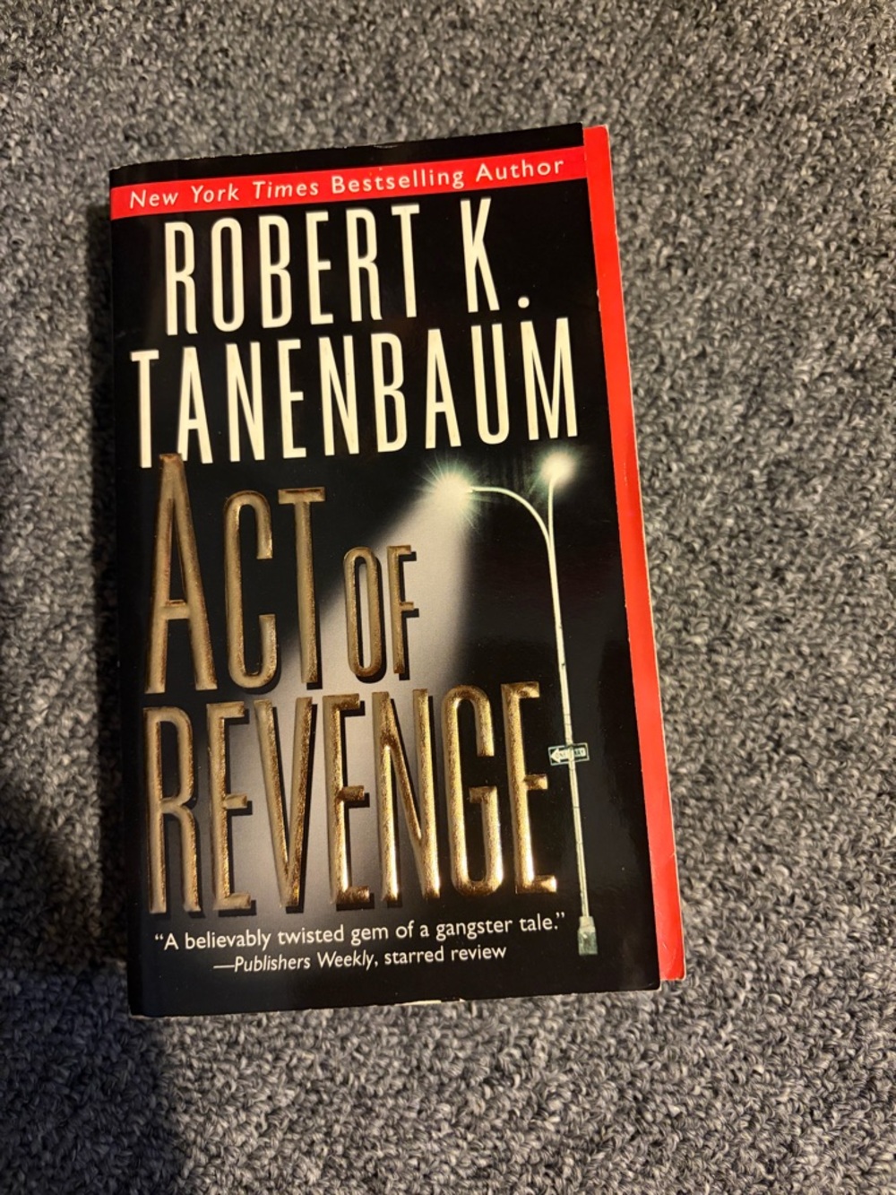 Act of revenge by Robert k tanenbaum
